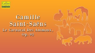 Camille SaintSaëns Le carnaval des animaux Op93 FULL [upl. by Attenod]