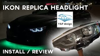 F8X IKON REPLICA HEADLIGHT INSTALL amp REVIEW [upl. by Eveivenej738]