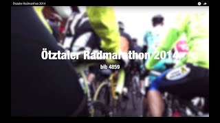 Ötztaler Radmarthon 2014 [upl. by Simon]