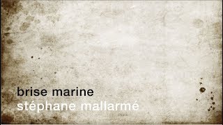 La minute de poésie  Brise marine Stéphane Mallarmé [upl. by Rilda]