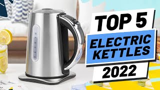 Top 5 BEST Electric Kettles of 2022 [upl. by Ellehcim]