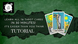 How To Read All 78 Tarot Cards in 30 Minutes Easier Than You Think [upl. by Enimaj]