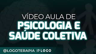 Psicologia e Saúde Coletiva [upl. by Bolen]