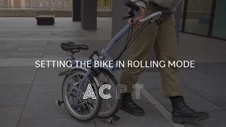 Brompton A Line And C Line Rolling Mode [upl. by Laforge760]