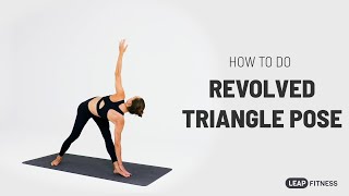 How to Do REVOLVED TRIANGLE POSE [upl. by Anderson]