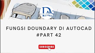 FUNGSI DOUNDARY DI AUTOCAD PART42 [upl. by Aicelav]