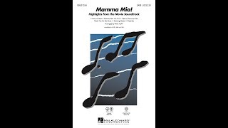 Mamma Mia Highlights from the Movie Soundtrack SATB Choir  Arranged by Mac Huff [upl. by Giliane]