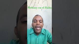 Meboy en el Ralto [upl. by Anerok]