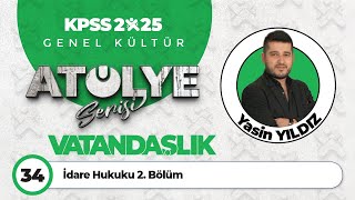 34  İdare Hukuku 2 Bölüm  Yasin YILDIZ [upl. by Tnafni]