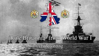 Rule Britannia  British Patriotic Song 1914 Recording [upl. by Ellemrac696]