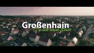 Großenhain – Du bist meine Stadt 4K [upl. by Ayarahs668]