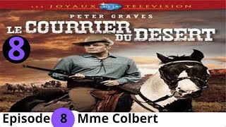 Le courrier du désert Episode 8  Séries western complet en français avec Peter Graves [upl. by Kellia143]