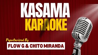 Kasama  Flow g amp Chito Miranda  Karaoke [upl. by Llednik]