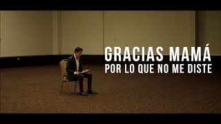 GRACIAS MAMÁ POR LO QUE NO ME DISTE  JORGE LOZANO H [upl. by Arotak380]