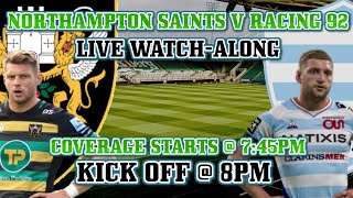 Northampton Saints v Racing 92 Live WatchAlong Trailer [upl. by Kcuhc713]