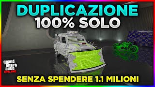 100 SOLO Glitch DUPLICAZIONE Veicoli GTA 5 ONLINE ITA  Senza Spendere 1 Milione a Duplicazione [upl. by Buck]