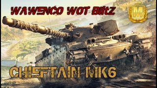 Chieftain Mk6  2 Masteries WOT Blitz [upl. by Ferris]