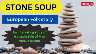 Stone Soup  Stories For kids  Folktales  Bedtime Story [upl. by Yllil]