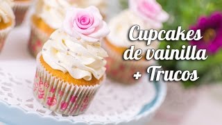 Cupcake de vainilla  trucos para cupcakes perfectos  Quiero Cupcakes [upl. by Millie]