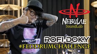 FEDDrumChallenge  Rofi Doky  Nebulae SoundLab [upl. by Kristos269]