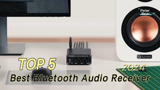 TOP 5 Best Bluetooth Audio Receiver 2024 [upl. by Akihsan]