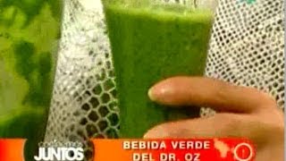 Cocinemos Juntos Bebida verde del Dr Oz [upl. by Lubbi]