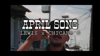 April Song  Lewis x ChicanaG  Official Music Video [upl. by Jilly]