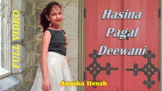 Hasina Pagal Deewani  Indoo Ki Jawani  Dance  Kiara  Mika Singh  Asees Kaur  Anuska Hensh [upl. by Dustman627]