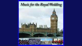 The Royal Wedding Processional [upl. by Grearson]