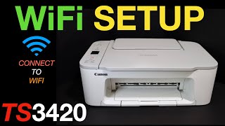 Canon Pixma TS3420 WiFi SetUp Connect To WiFi Network of your Home or Office [upl. by Rothmuller603]