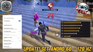 SET ANDRO BRUTAL 60120 HZ 🤯👽 SENSITIVITAS FF AUTO HEADSHOT 2024 SEPERTI CHEATER 🥶 [upl. by Cary]