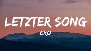 CRO  letzter song Lyrics [upl. by Siryt]