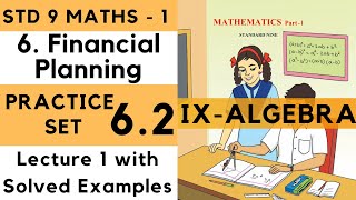 9th Standard Algebra Practice Set 62 Lecture 1 Financial Planning  Class 9th Maths1 [upl. by Laehcim]