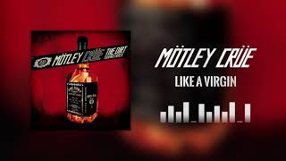 Mötley Crüe  Like A Virgin Official Audio [upl. by Fransen]