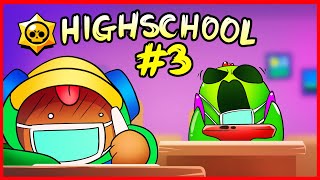 BRAWL STARS ANIMATION  HIGH SCHOOL 3 [upl. by Bertram]