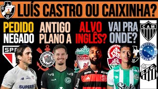 CAMISA 9 NO SP HUGO SOUZA ERA PLANO B GERSON NO LIVERPOOL GALO PUNIDO TÉCNICO NO VASCO LEO CHU [upl. by Hanikas160]