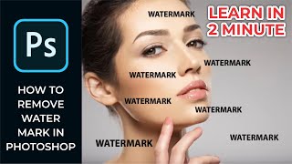 PHOTOSHOP TUTORIAL  HOW TO REMOVE WATERMARKS  EASY AND EFFECTIVE METHOD [upl. by Dierdre14]