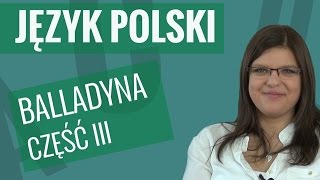 Język polski  Balladyna informacje szczegółowe [upl. by Innos172]