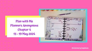 Plan with Me Planners Anonymous Chapter 4  1319 May 2024 [upl. by Enilrek]