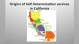 Self Determination A New Service Model for Regional Center Clients [upl. by Paolo971]