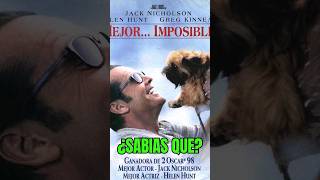 ¿SABIAS QUE MEJOR IMPOSIBLE🌈😂🎥 peliculas cineemocional mejorimposible [upl. by Ozmo]