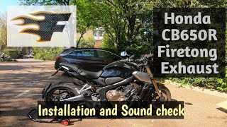 Firetong Willy Made Exhaust Honda CB650R installation and soundcheck [upl. by Letitia]