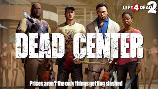 DEAD CENTER  Left4Dead 2 [upl. by Nabroc]