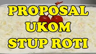 PROPOSAL UKOM STUP ROTI [upl. by Laven]