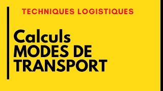 Logistique internationale  Calculs du transport international FRET بالدارجة [upl. by Nolyat]