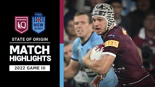 QLD Maroons v NSW Blues  Match Highlights  State of Origin III 2022  NRL [upl. by Gnen]