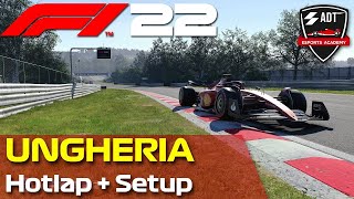 F1 22 UNGHERIA HOTLAP  SETUP 114851 Pilota ADTErpec [upl. by Airahs]