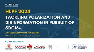 Tackling Polarization and Disinformation in Pursuit of SDG16 HLPF 2024 [upl. by Ahsenrad]