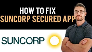 ✅How to Fix Suncorp Secured App Not Working Full Guide [upl. by Htebilil937]