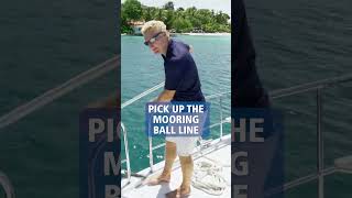 How To Pick Up a Mooring Ball Part 1 [upl. by Normi]